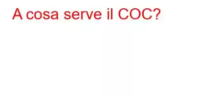 A cosa serve il COC?