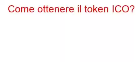 Come ottenere il token ICO