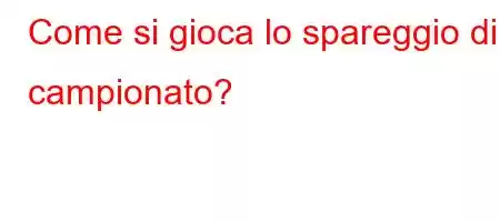 Come si gioca lo spareggio di campionato?