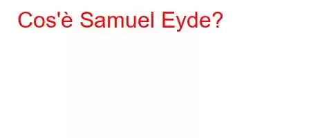 Cos'è Samuel Eyde?