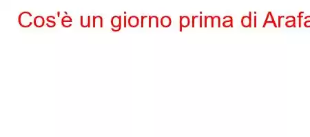 Cos'è un giorno prima di Arafa?