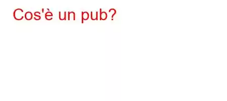 Cos'è un pub?