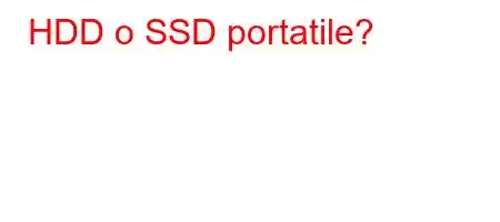 HDD o SSD portatile?