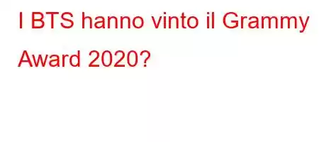 I BTS hanno vinto il Grammy Award 2020