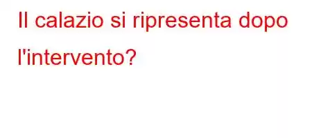 Il calazio si ripresenta dopo l'intervento?