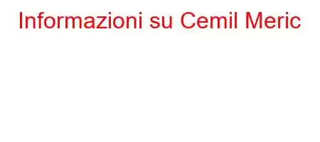 Informazioni su Cemil Meric