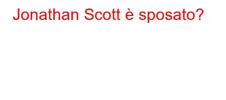 Jonathan Scott è sposato?