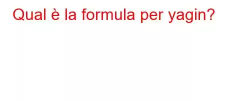 Qual è la formula per yagin?