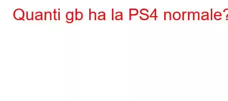 Quanti gb ha la PS4 normale?