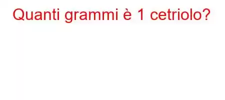 Quanti grammi è 1 cetriolo?